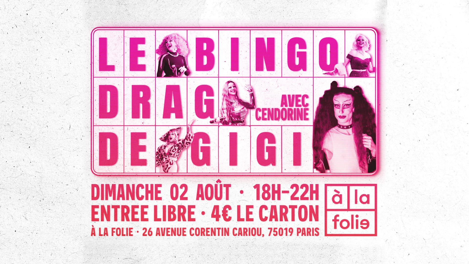Bingo Drag de Gigi Von Dredee à la Folie! avec Cendorine!