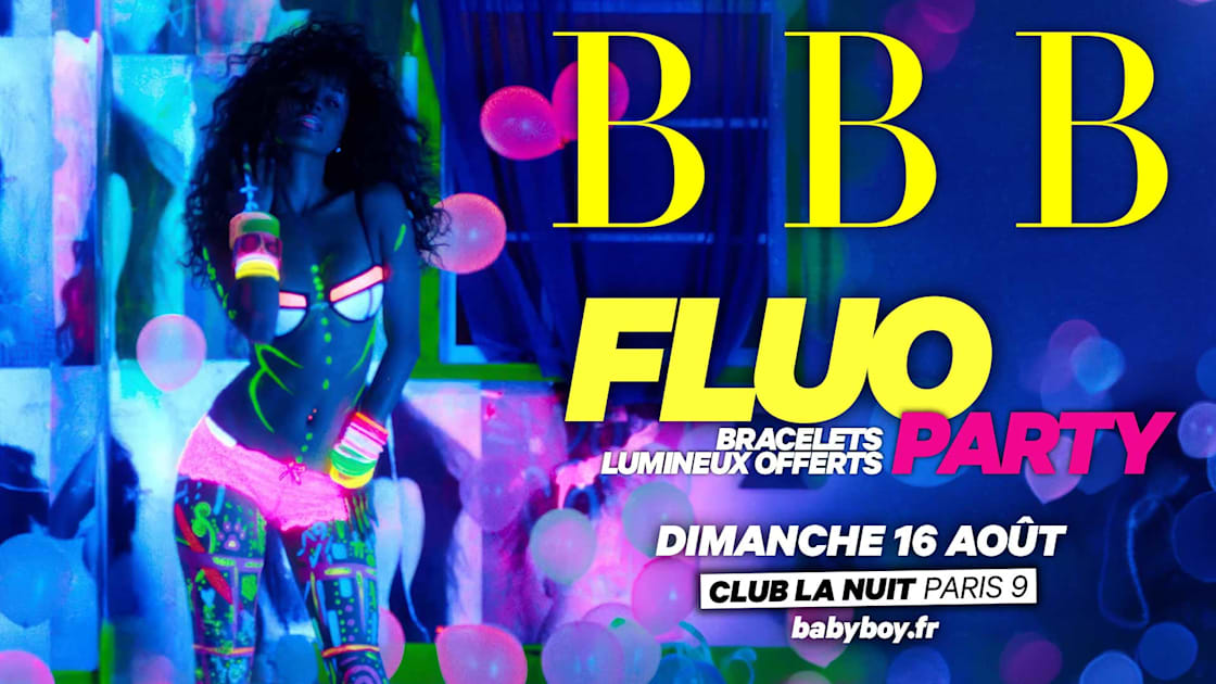 Dimanche 16 Ao&ucirc;t Bbb Fluo Party
