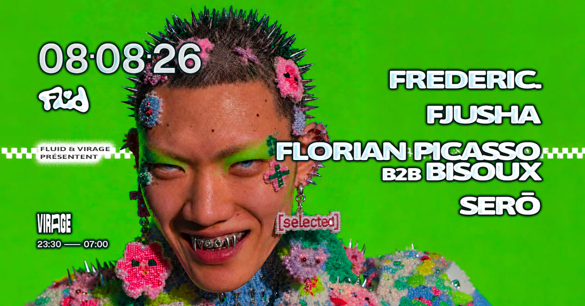 Fluid : Frederic., Fjusha, Florian Picasso B2b Bisoux, Sero