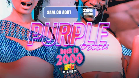 La Purple Paris : Back To 2000's / Mtv Vibes