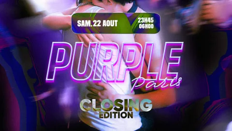 La Purple Paris : Closing Édition