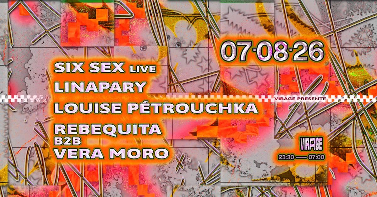 Virage Pr&eacute;sente : Six Sex (Live), Linapary And More