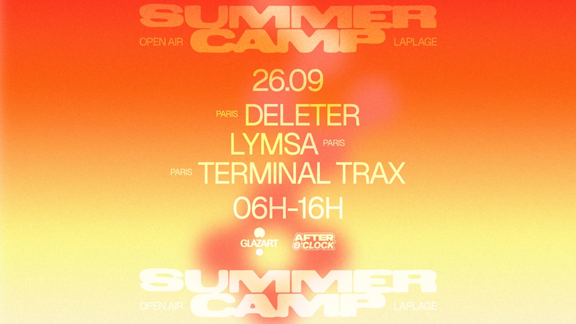 After O'clock X La Plage Open Air : Terminal Trax & More