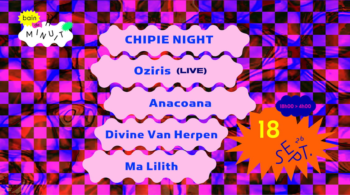 Bain De Minuit : Chipie Night X Babe2babe