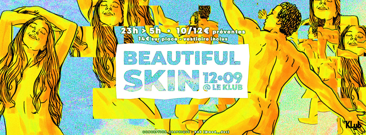 Beautiful Skin - Clubbing Naturiste - Le Klub