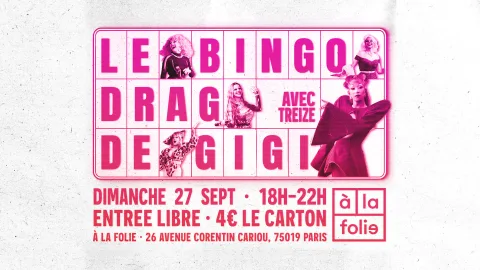 Bingo Drag de Gigi Von Dredee à la Folie! avec Treize!