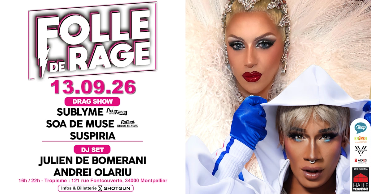 Dim 13/09 - Folle De Rage X Tropisme - Tea Dance & Drag !
