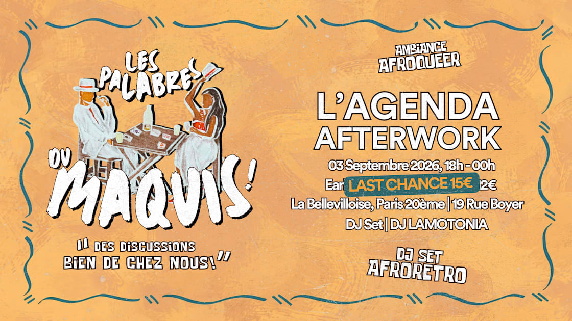 L'agenda Afterwork | Les Palabres Du Maquis | 03.09.26