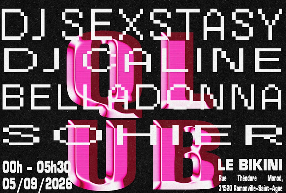 La Qlub: Dj Sexstasy + DL Caline + Sohier + Belladonna