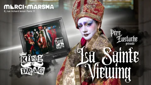 La Sainte Viewing - King of Drag - Ep1