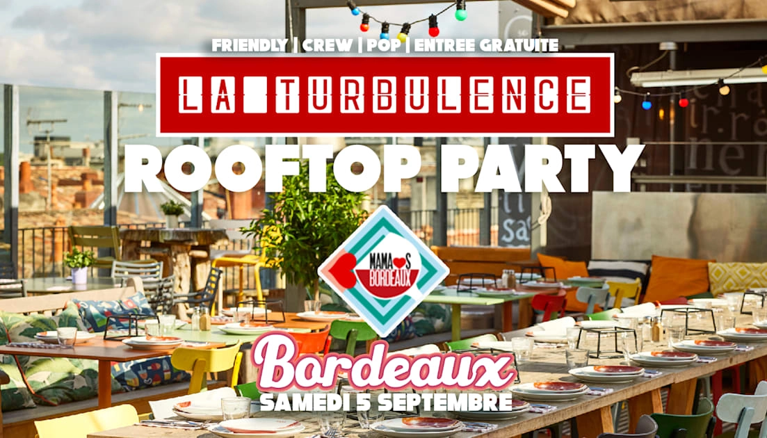 La Turbulence - Mama Shelter Bordeaux - Vol 094