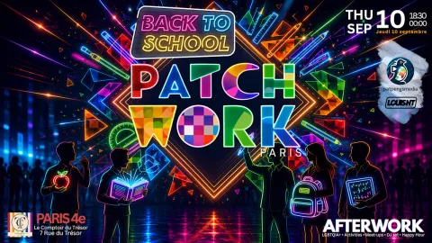 Patchwork Paris Afterwork Back To School Edition