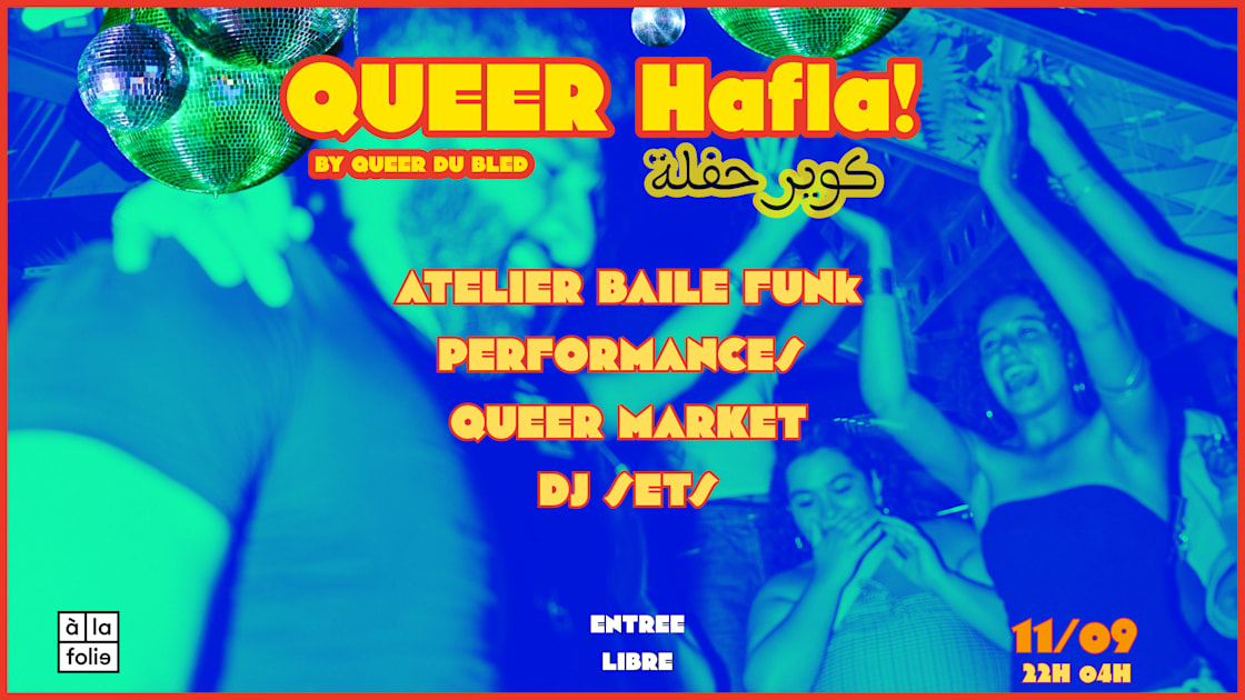 Queer Hafla ! A La Folie
