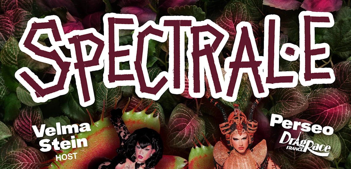 Spectral.E #4 - Show Drag Avec Perseo