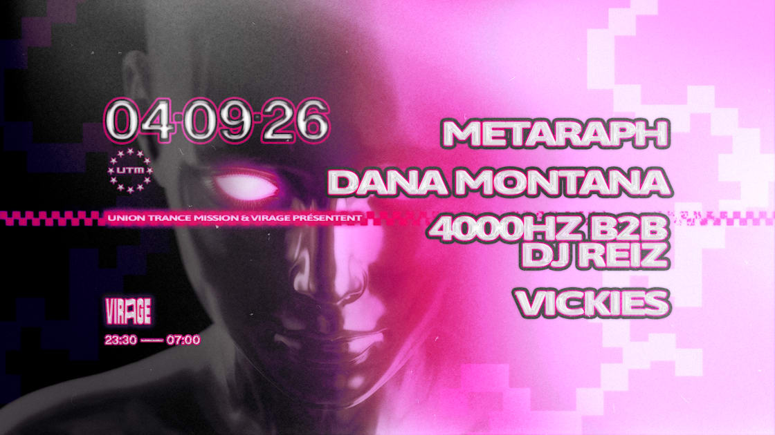 Union Trance Mission : Metaraph, Dana Montana & More