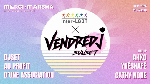 VendreDJ x Merci·Marsha au profit de l'InterLGBT