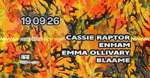 Virage Présente : Cassie Raptor, Enham, Blaame & More
