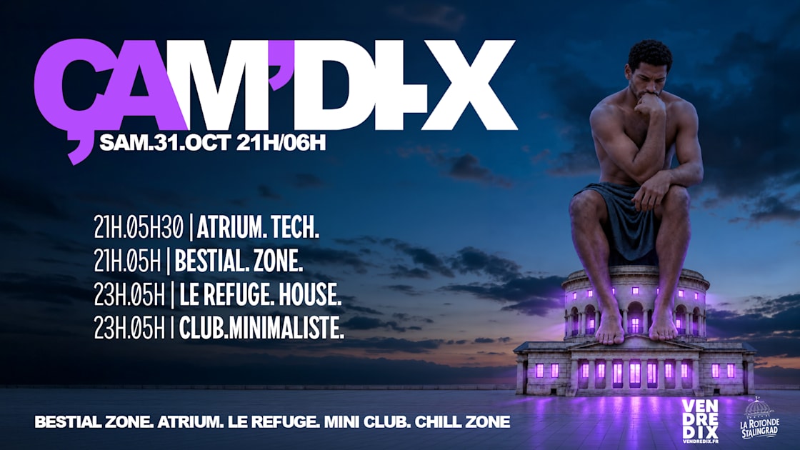 31oct | &Ccedil;am&rsquo;DI.X | La Rotonde