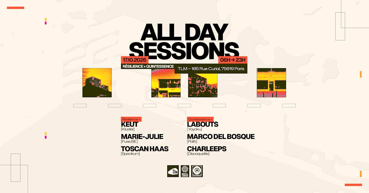 All Day Long : Résilience X Quintessence