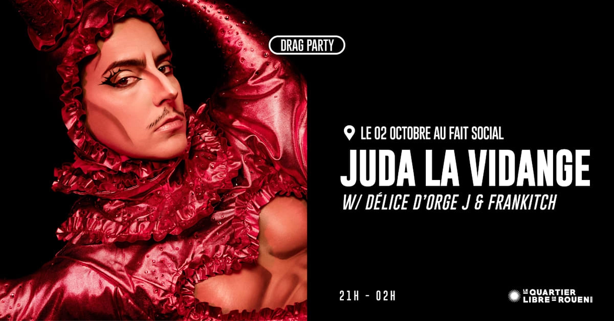 Drag (King) Party - Juda La Vidange & More