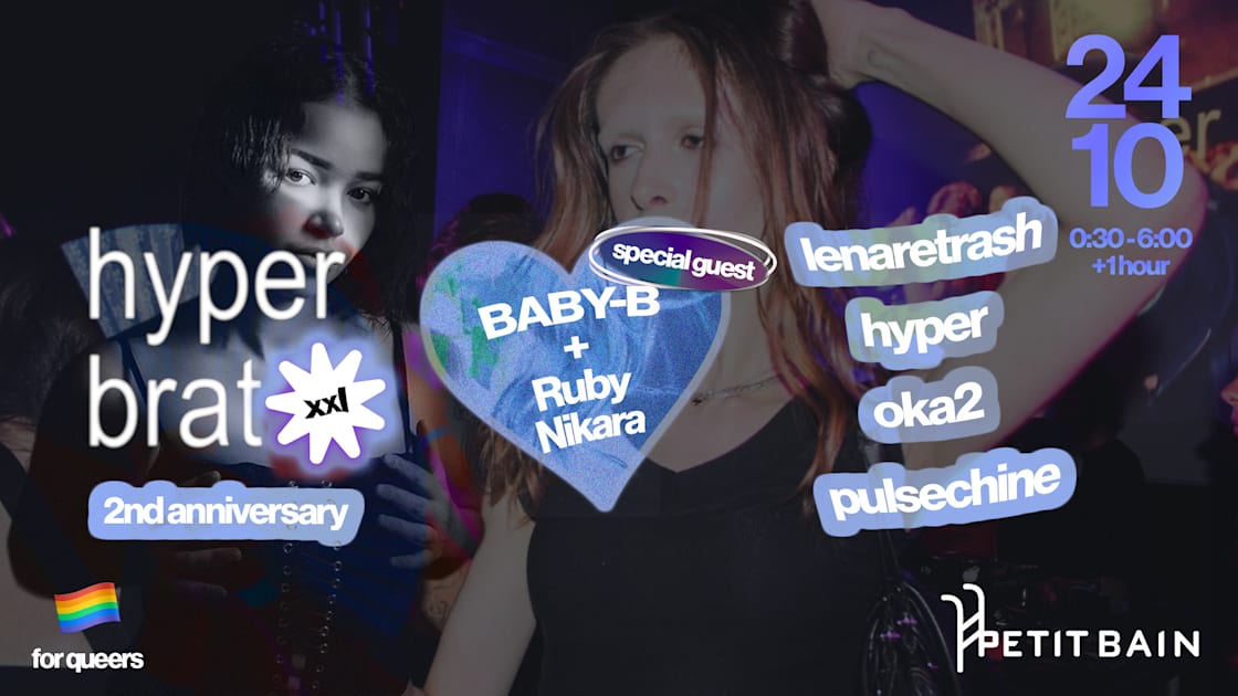 Hyperbrat Xxl 2nd Anniversary : Special Guest Ruby Nikara