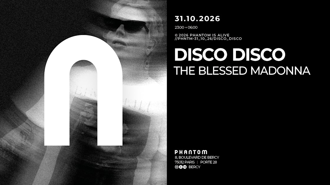 Phantom : Disco Disco / The Blessed Madonna