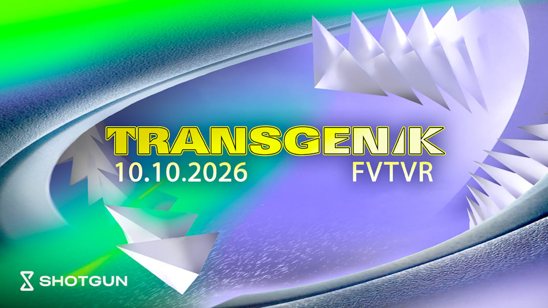Transgenik 10 Octobre 2026