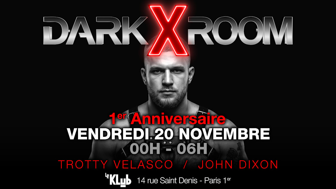 Darkxroom 1er Anniversaire Vendredi 20 Novembre 2026