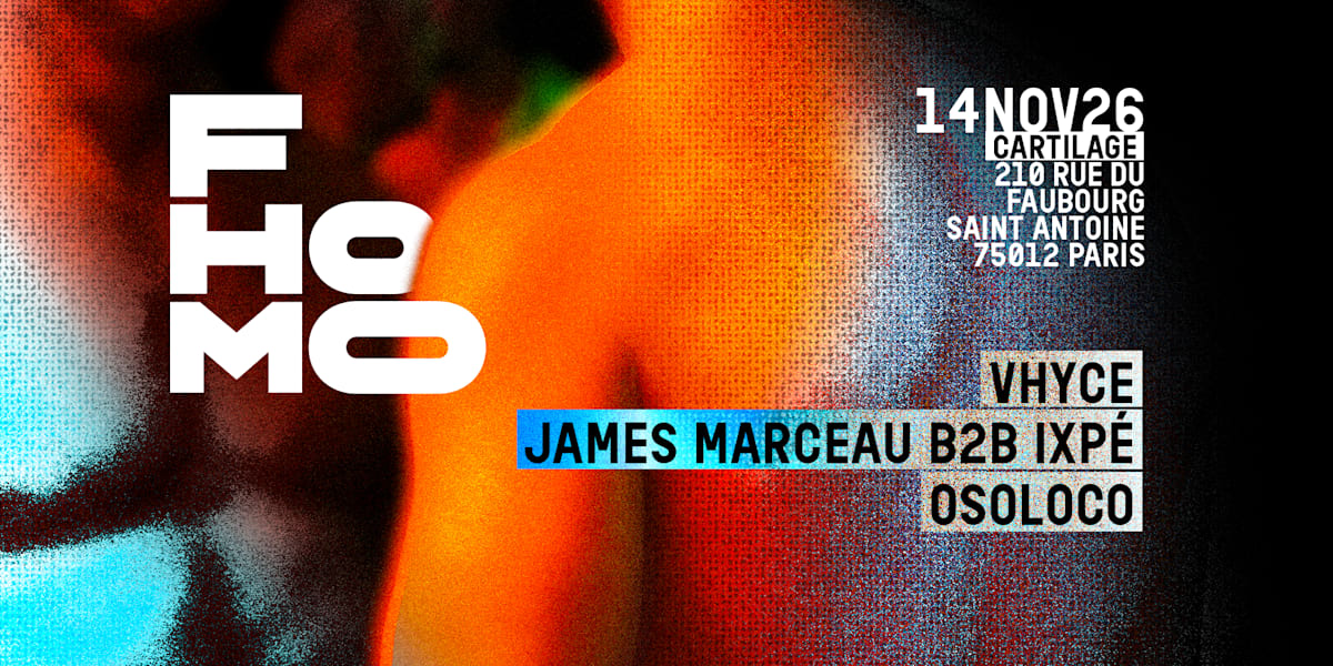 Fhomo #5: Vhyce, James Marceau, Osoloco, Ixp&eacute;