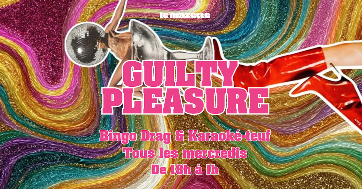 Guilty Pleasure (M&ecirc;me L'hiver) : Bingo & Karaok&eacute;-Teuuuf